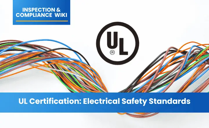 UL Certification: Electrical Safety Standards